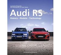 Audi Rs: History - Models - Technology