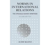 Audie Klotz Norms in International Relations (Copertina rigida)