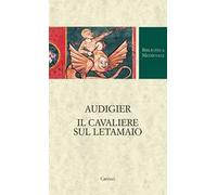 Audigier. Il cavaliere sul letamaio. Ediz. critica