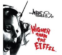 Audio Bullys - Higher Than The Eiffel - Cd