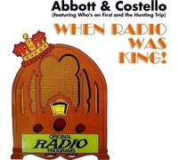 Audio Cd Abbott & Costello - When Radio Was King (Featuring Who's On First And
