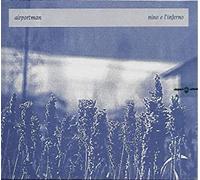Audio Cd Airportman - Nino E L'Inferno