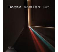 Audio Cd Alban Tixier: Fantaisie - Lute