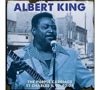 King, Albert - Purple Carriage St Charles Il 02-02-74