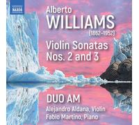 Alberto Williams Alberto Williams: Violin Sonatas Nos. 2 and 3 (CD) Album
