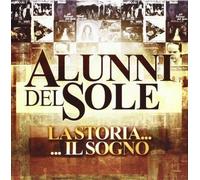 Audio Cd Alunni Del Sole - La Storia.. il Sogno (2 Cd)