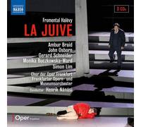 Ambur Braid; John Osborn; Gerard Schneider; Monika Buczkowska-Ward; Simon Lim; Sebastian Geyer; Danylo Matviienko; Chor und Extrachor der Oper Frankfurt; Frankfurter Opern- und Museumsorchester; Henrik Nanasi - Fromental Halevy: La Juive