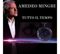 Tutto Il Tempo (2 Cd) - Amedeo Minghi (Audio Cd)