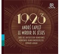 Audio Cd Andre Caplet - 1923 Le Miroir De Jesus