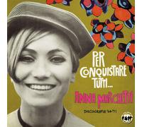 Audio Cd Anna Marchetti - Per Conquistare Tutti: Discografia '64-'71