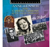 Audio Cd Anne Lenner With Carroll Gibbons & The Savoy Orpheans - Her 26 Finest 1