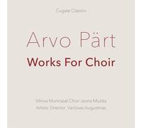 Part/ Augustinas - Works For Choir