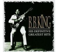 Audio Cd B.B. King - His Definitive Greatest Hits (2 Cd)