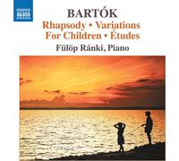 Bela Bartok – Rhapsody, Variations for Children, Etudes – CD – NAXOS