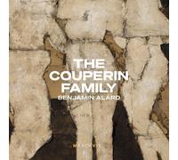 Benjamin Alard Benjamin Alard: The Couperin Family (CD) Album Digipak