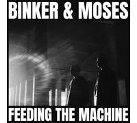 Audio Cd Binker And Moses - Feeding The Machine