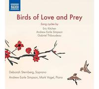 Audio Cd Birds Of Love And Prey: Song Cycles By Kitchen, Simpson, Thibaudeau / V