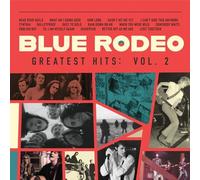 Audio Cd Blue Rodeo - Greatest Hits, Vol. 2