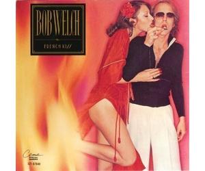 Audio Cd Bob Welch - French Kiss
