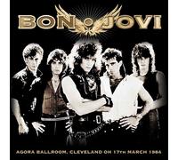 Bon Jovi - Agora Ballroom, Cleveland Oh 17 March 1984 - Cd
