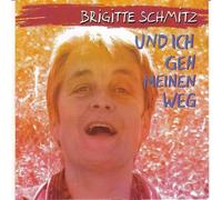 Audio Cd Brigitte Schmitz - Und Ich Gehe Meinen Weg