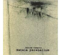 Audio Cd Camerin Davide - Natale Parabellum