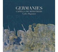 Heinrich Isaac Carles Magraner/Capella De Ministrers: Germanies (CD) Album