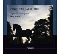Audio Cd Capriccio Stravagante Skip Sempe - Canto A Mi Caballero