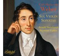 Carl Maria von Weber Carl Maria Von Weber: Six Violin Sonatas (CD) Album