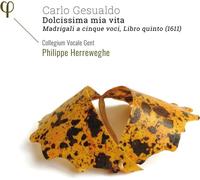 Carlo Gesualdo Carlo Gesualdo: Dolcissima Mia Vita: Madrigali a Cinque Voci (CD)