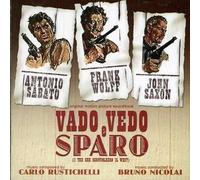 Audio Cd Carlo Rustichelli - Vado, Vedo E Sparo (I Tre Che Sconvolsero Il West)
