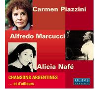 Audio Cd Carmen Piazzini / Alfredo Marcucci / Alicia Nafe' - Chansons Argentines