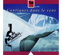 Les Chantres - Cantiques Dans Le Vent