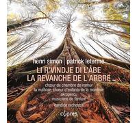 Audio Cd Choeur D'enfants De La Monnaie: La Revanche De L'arbre
