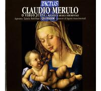 Claudio Merulo – O Virgo Justa – Audio CD – Tactus