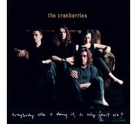 The Cranberries - Everybody Else Is Doing It, So Why Can't We?