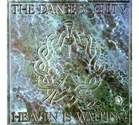 Danse Society – Heaven Is Waiting