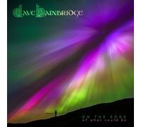 Audio Cd Dave Bainbridge - On The Edge Of What Could Be