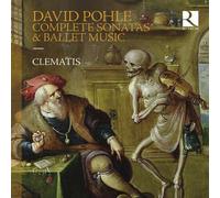 David Pohle David Pohle: Complete Sonatas & Ballet Music (CD) Album Digipak