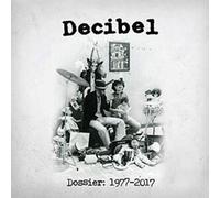 Audio Cd Decibel - Dossier 1977-2017