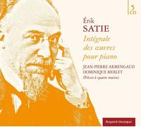 Dominique Merlet - Jean-Pierre Armengaud - Erik Satie - Intégrale des oeuvres pour piano (5 CDs)