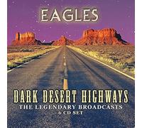 Audio Cd Eagles - Dark Desert Highways (6 Cd)