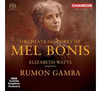 Elizabeth Watts; BBC Scottish Symphony Orchestra; Rumon Gamba - Mel Bonis: Orchestral Works