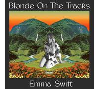 Audio Cd Emma Swift - Blonde On The Tracks