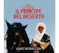 Audio Cd Ennio Morricone - Il Principe Del Deserto