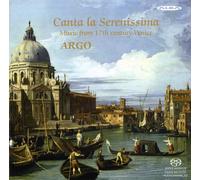 Argo Canta La Serenissima: Music from 17th Century Venice (CD)