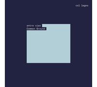 Entre Vias - Common Ground