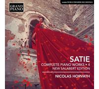 Erik Satie - Complete Piano Works, Vol.4