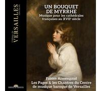 Audio Cd Fabien Armengaud / Les Pages Et Les Chantres: Un Bouquet De Myrrhe