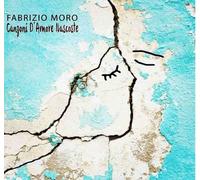 Canzoni D'Amore Nascoste - Fabrizio Moro (Audio Cd)